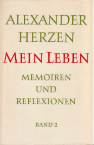 Werner Portmann über Alexander Herzen: Mein Leben. Memoiren und Reflexionen