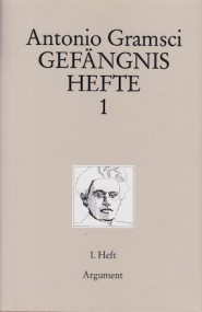 Thomas Barfuss über Antonio Gramsci: Gefängnishefte