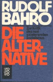 Kurt Seifert über Rudolf Bahro: Die Alternative. Zur Kritik des real existierenden Sozialismus