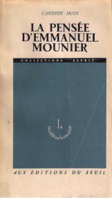 Ferdinand Troxler über Candide Moix: La Pensée d’Emanuel Mounier