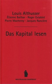 Louis Althusser u. a.: Das Kapital lesen