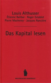 Louis Althusser u. a.: Das Kapital lesen